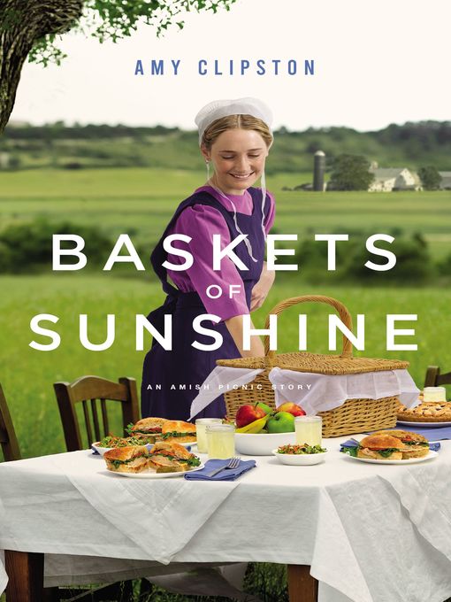 Title details for Baskets of Sunshine by Amy Clipston - Wait list